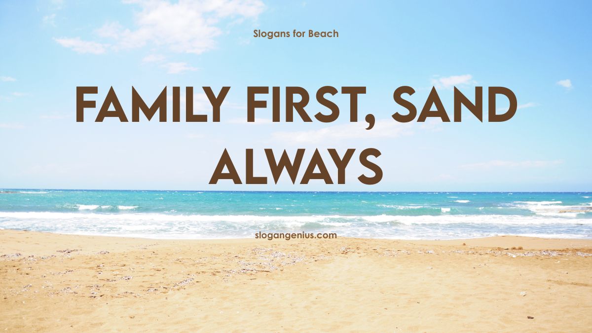 Family Beach Trip Slogans