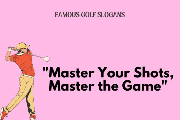 Famous Golf Slogans