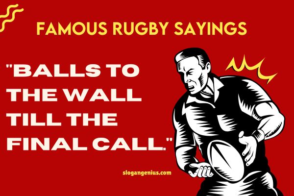 Famous Rugby Sayings