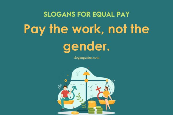 Famous Slogans for Equal Pay