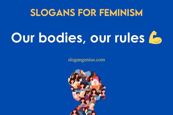 Famous Slogans for Feminism