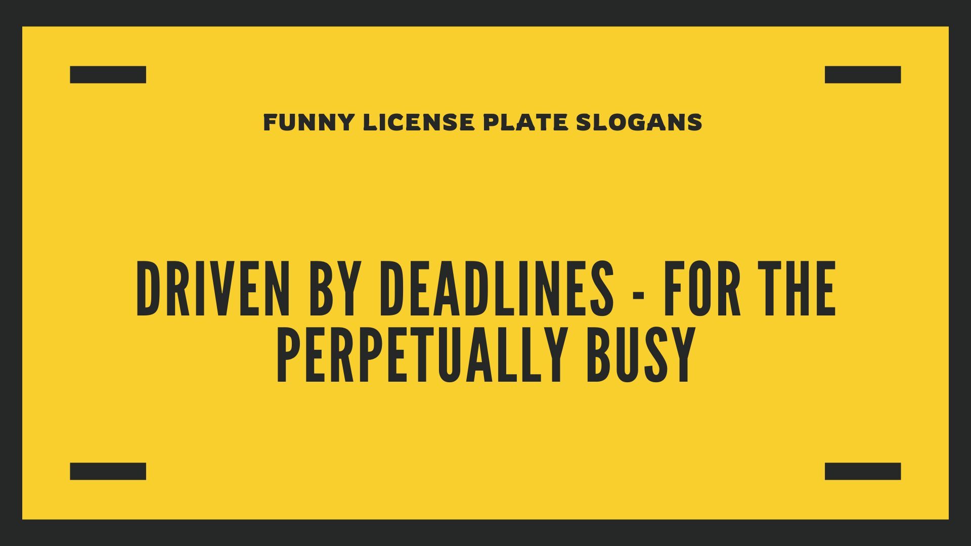 Funny License Plate Slogans