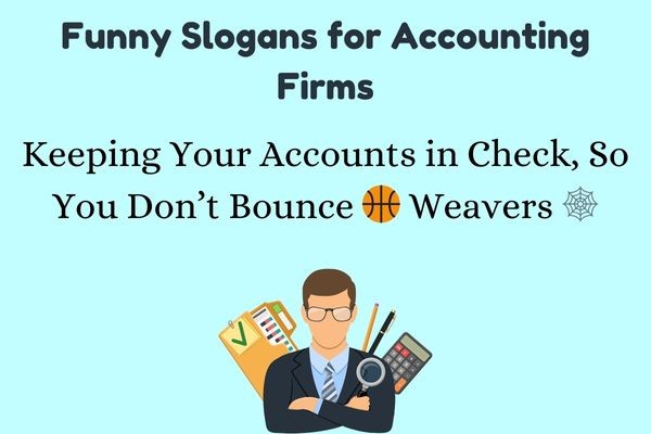 Funny Slogans for Accounting Firms