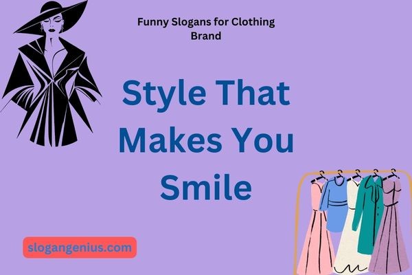 Funny Slogans for Clothing Brand