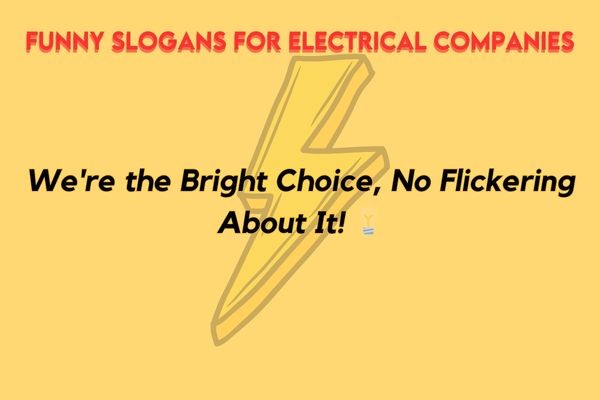 Funny Slogans for Electrical Companies