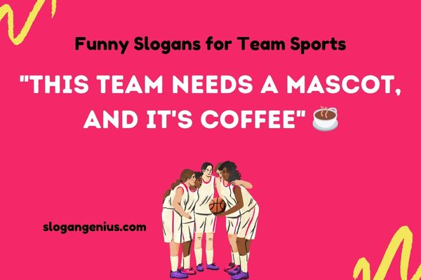 Funny Slogans for Team Sports
