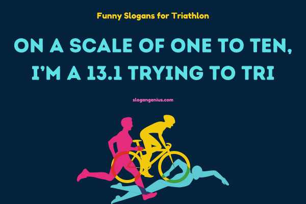 Funny Slogans for Triathlon