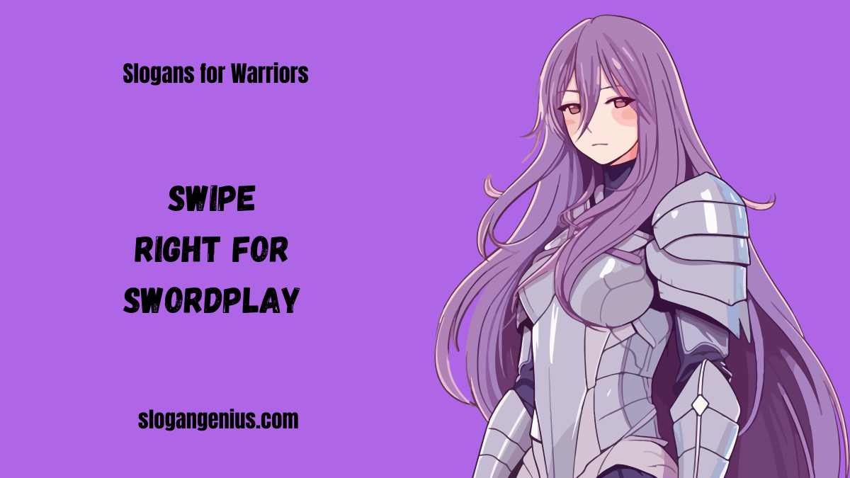 Funny Slogans for Warriors