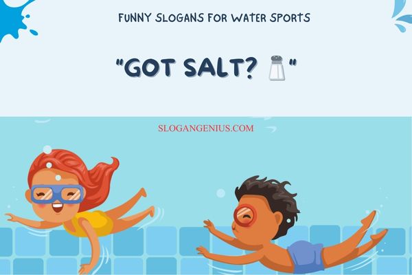 Funny Slogans for Water Sports