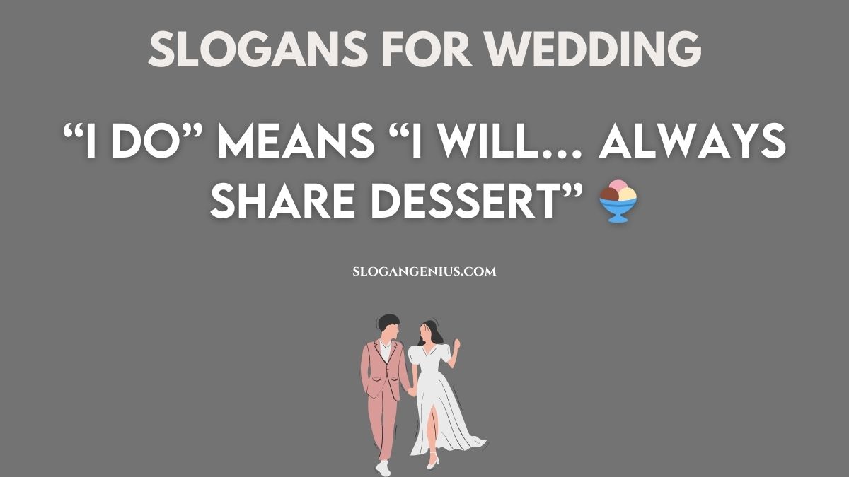 Funny Slogans for Wedding