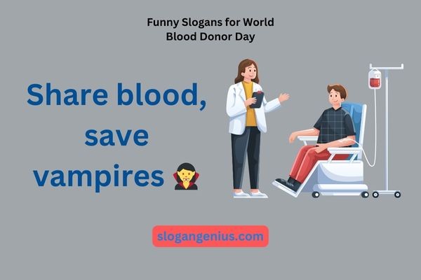 Funny Slogans for World Blood Donor Day