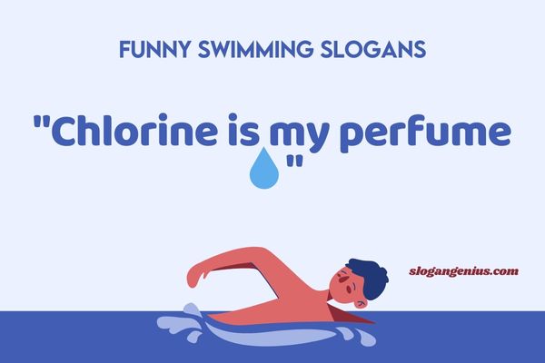 Funny Swimming Slogans