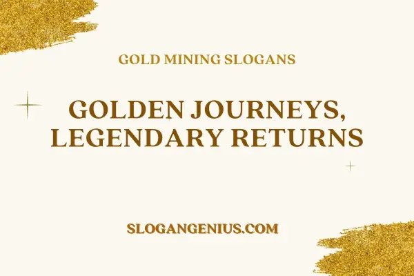Gold Mining Slogans