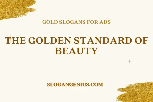 Gold Slogans for Ads