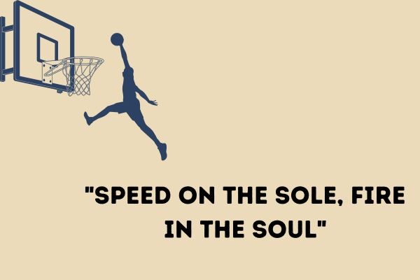 Good Slogans for Basketball Shoes