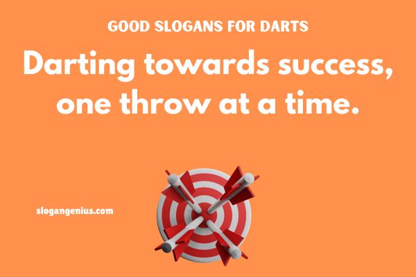 Good Slogans for Darts