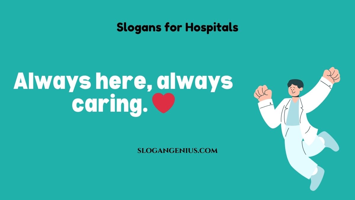 Good Slogans for Hospitals