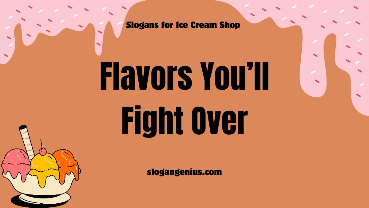 Good Slogans for Ice Cream Shop