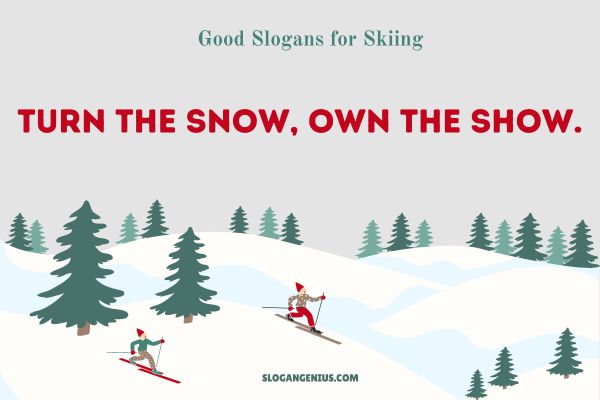 Good Slogans for Skiing