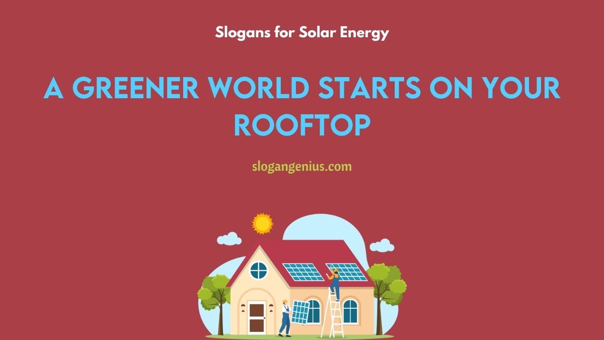 Good Slogans for Solar Energy