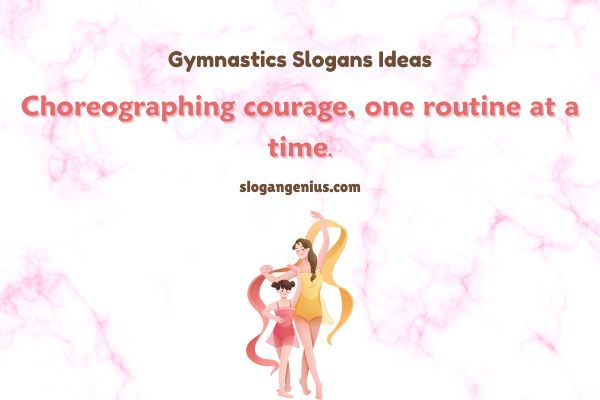 Gymnastics Slogans Ideas