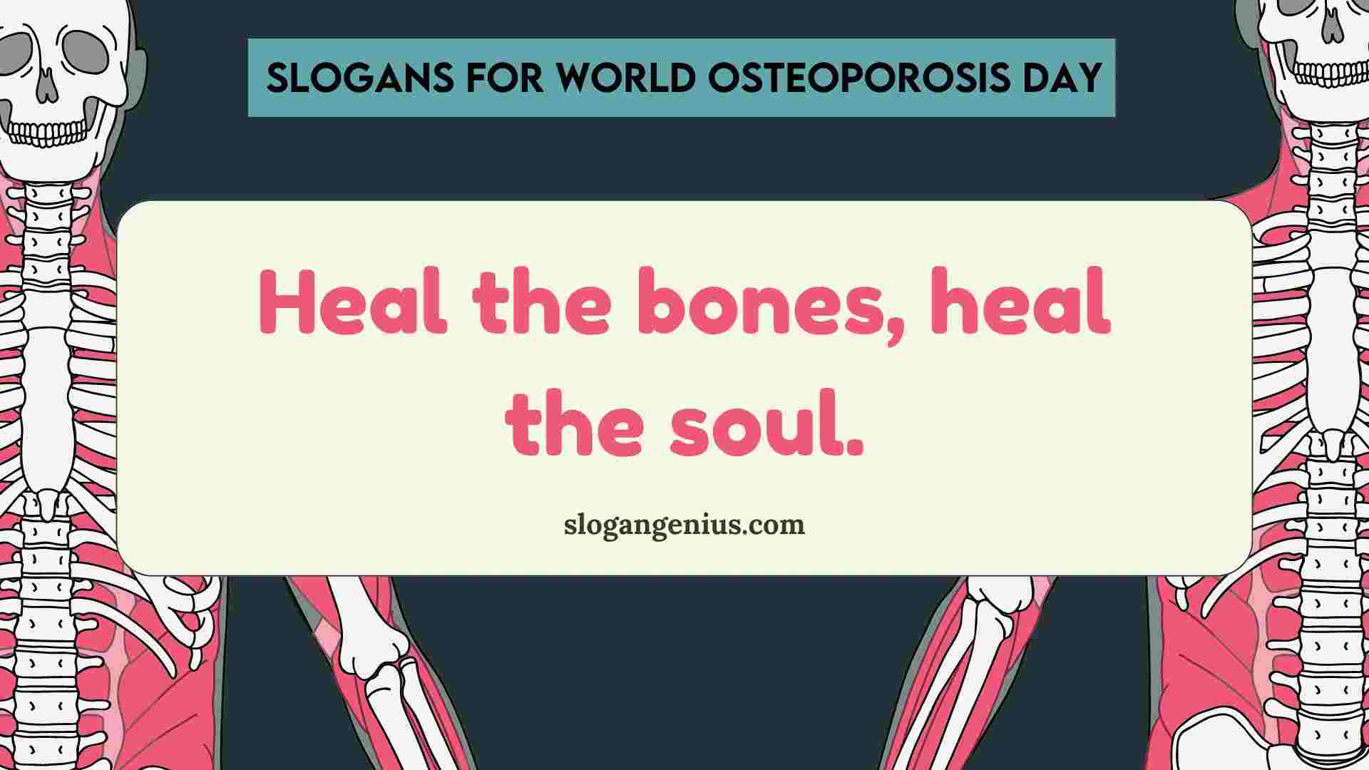 Heart Touching Slogans for World Osteoporosis Day