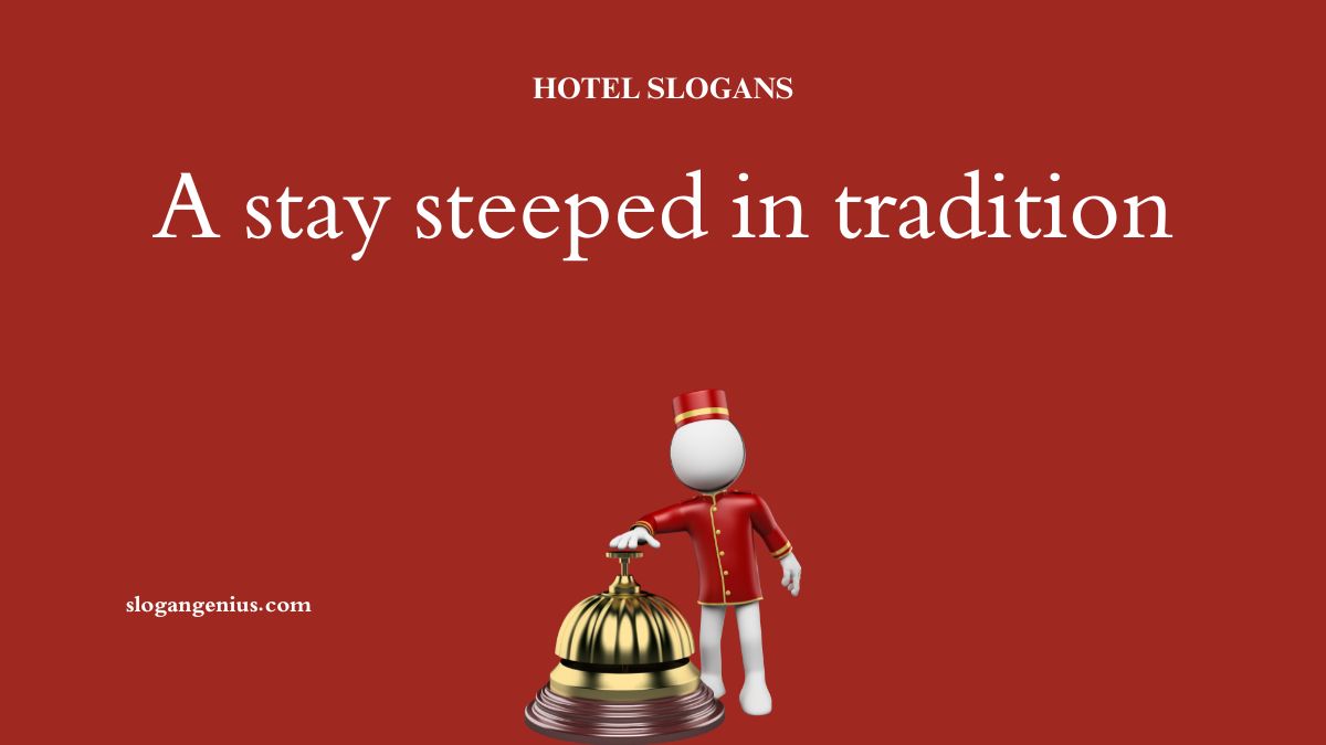 Historic Hotel Slogans