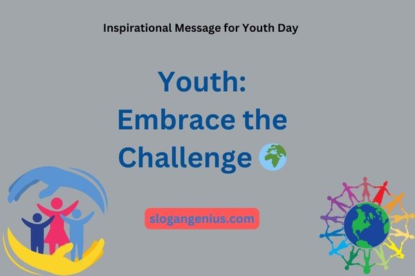Inspirational Message for Youth Day 
