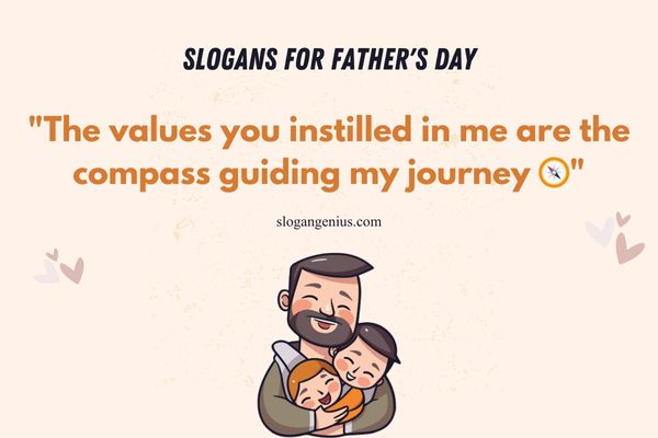 Inspirational Slogans for Father's Day