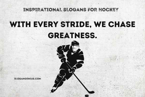 Inspirational Slogans for Hockey