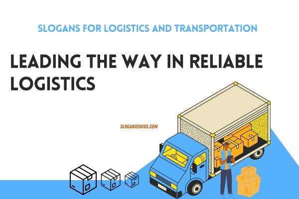 Inspirational Slogans for Logistics and Transportation