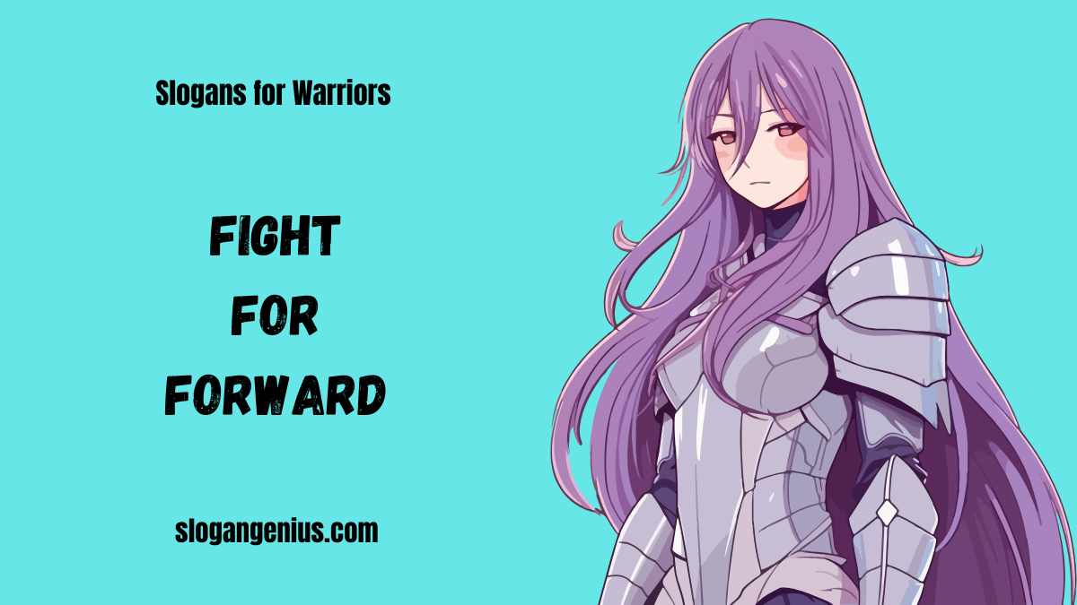 Inspirational Slogans for Warriors