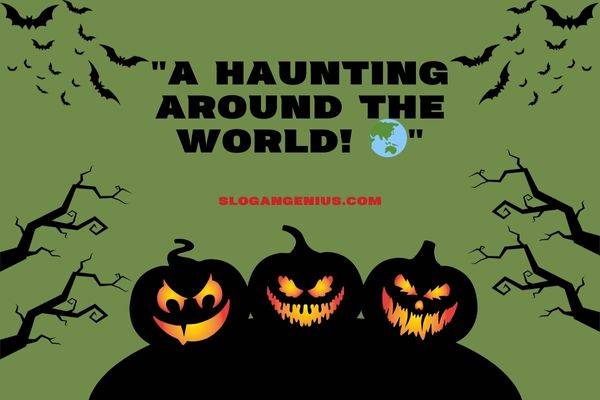 International Slogans for Halloween Day