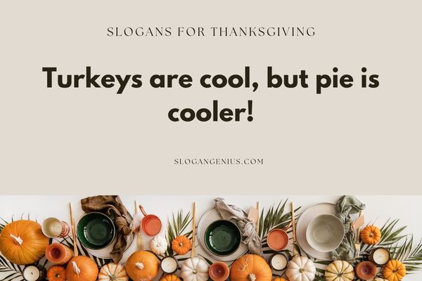 Kid-Friendly Thanksgiving Slogans