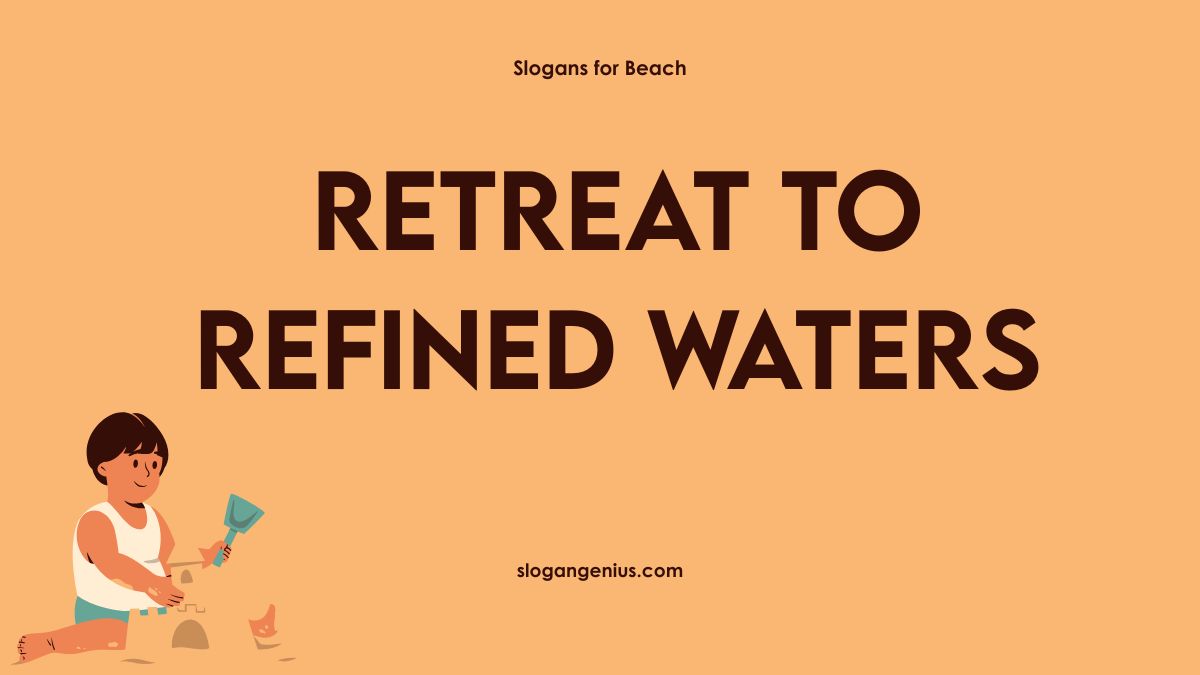 Luxury Beach Resort Slogans