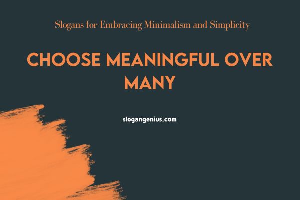 Meaningful Slogans to Cultivate Simplicity