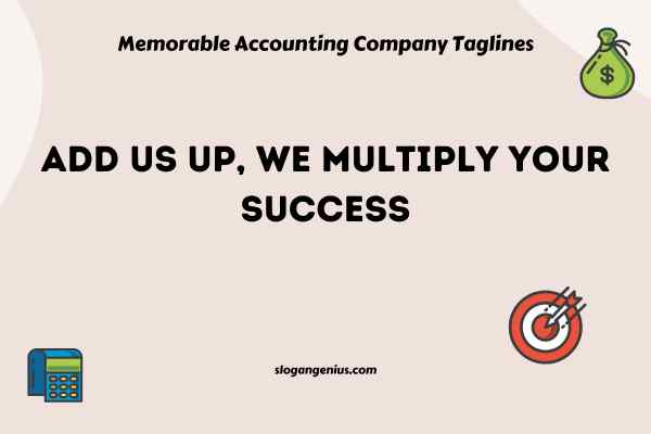 Memorable Accounting Company Taglines