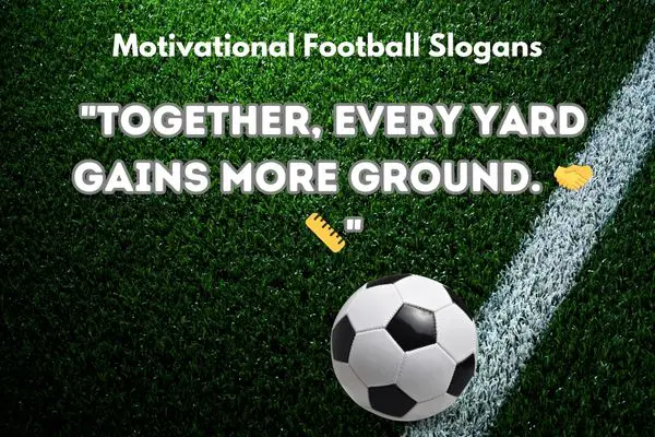 Motivational Football Slogans