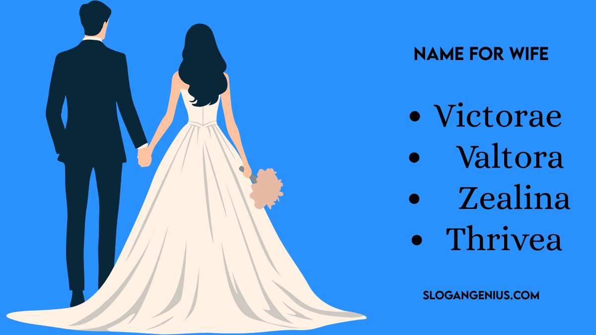 Motivational Name for Wife