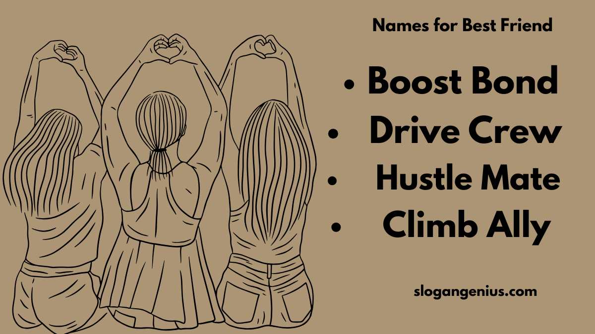Motivational Names for Best Friend