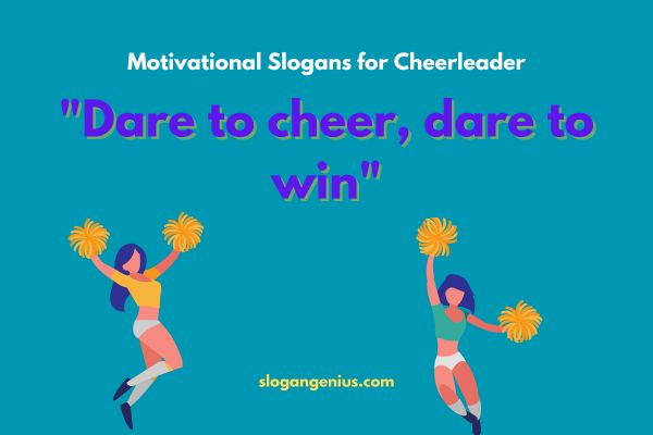 Motivational Slogans for Cheerleader