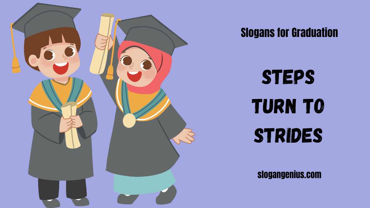 Motivational Slogans for Graduation
