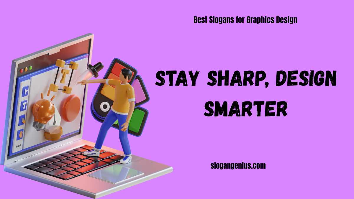 Motivational Slogans for Graphics Design