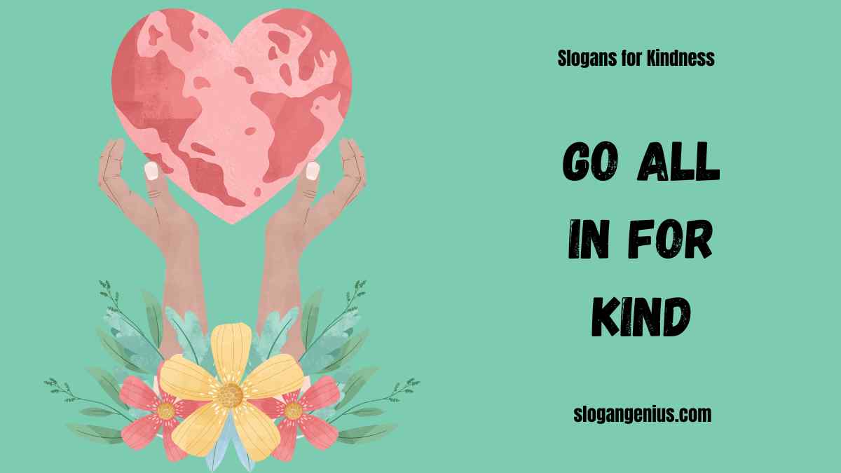 Motivational Slogans for Kindness