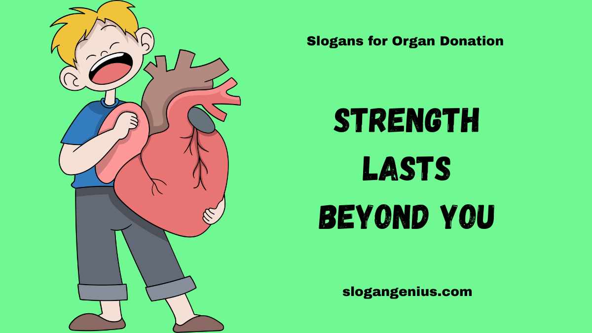 Motivational Slogans for Organ Donation 
