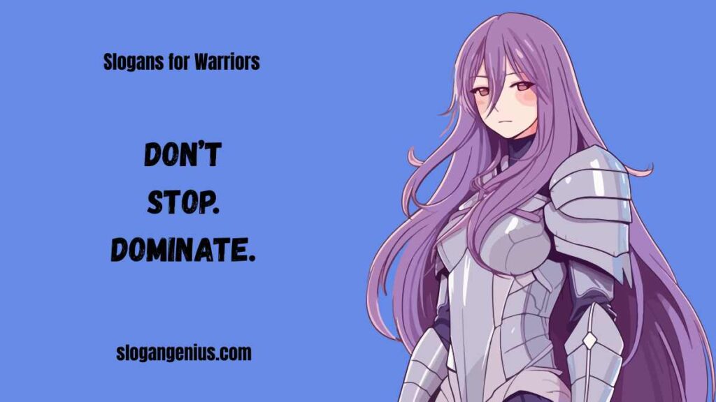 Motivational Slogans for Warriors