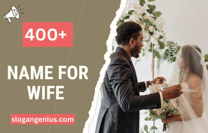 Name for Wife