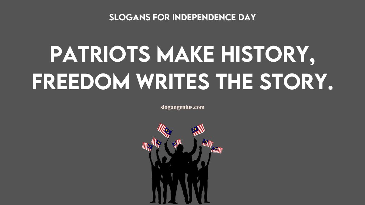 Patriotic Slogans For Independence Day