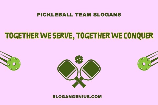 Pickleball Team Slogans
