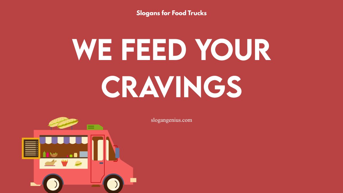 Popular Food Truck Marketing Slogans
